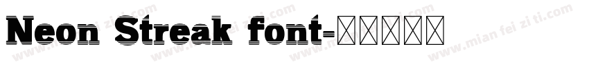 Neon Streak font字体转换